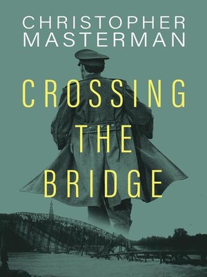cover image of Crossing the Bridge